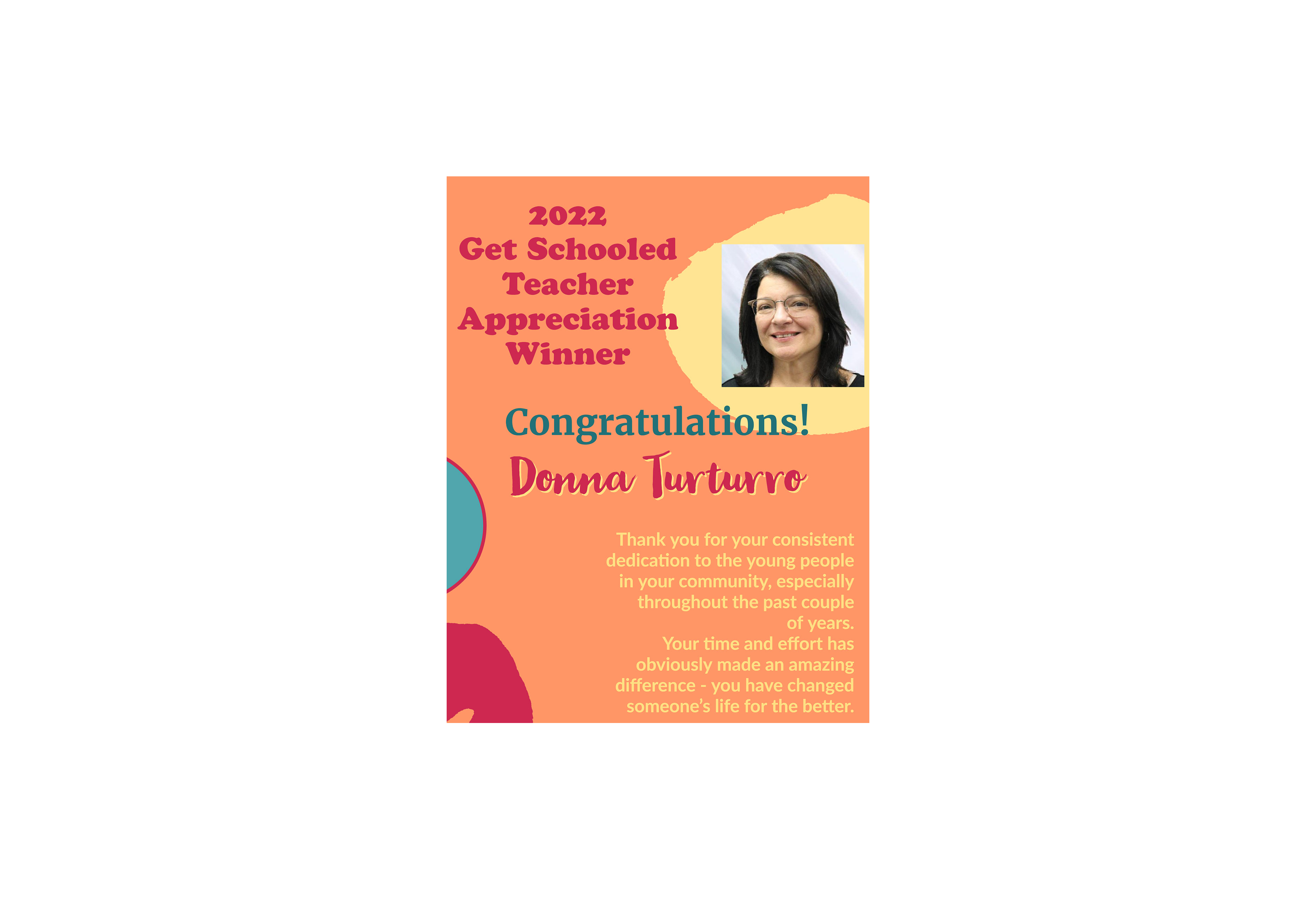 2022 Get Schooled Teacher Appreciation Winner - Congrats Donna Turturro