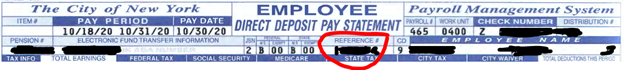 Top of paystub screenshot A screenshot of the Employee Direct Deposit Pay Statement top information area with personal identificators blacked out and the location of the reference number circled in red